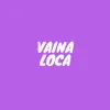 VM - Vaina Loca - Single